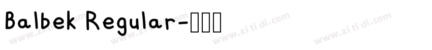 Balbek Regular字体转换